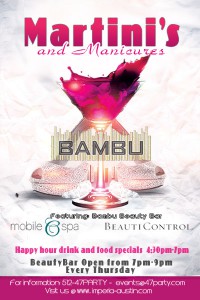 Martini's and Manicures @ Bambu Lounge | Austin | Texas | United States