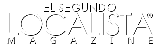 The El Segundo Localista Magazine