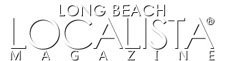 The Long Beach Localista Magazine