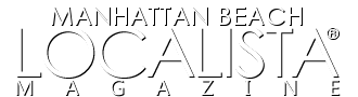 The Manhattan Beach Localista Magazine