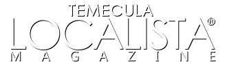 The Temecula Localista Magazine